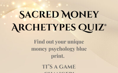 Your Sacred Money Archetypes® Revealed
