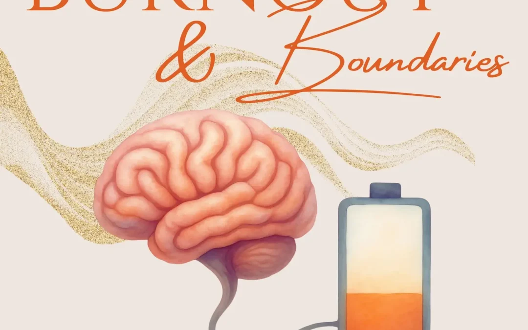 Boundaries & Burnout